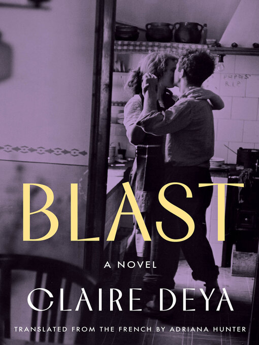 Title details for Blast by Claire Deya - Available